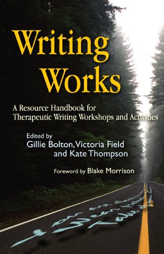 Writing Works: A Resource Handbook for Therapeutic Writing Workshops and Activities (Writing for Therapy or Personal Development) von Jessica Kingsley Publishers